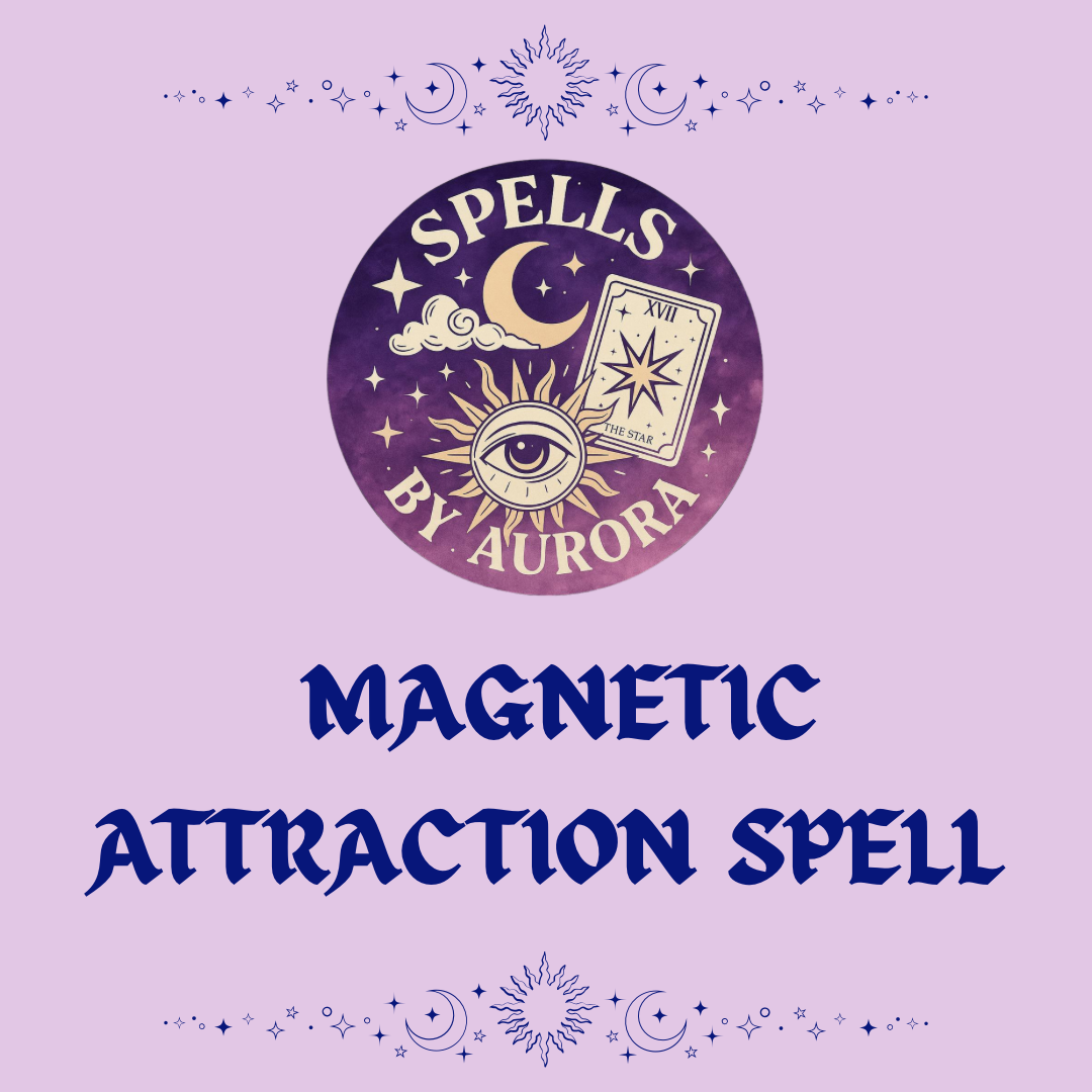 Magnetic Attraction Spell