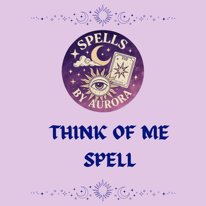 Think Of Me Spell