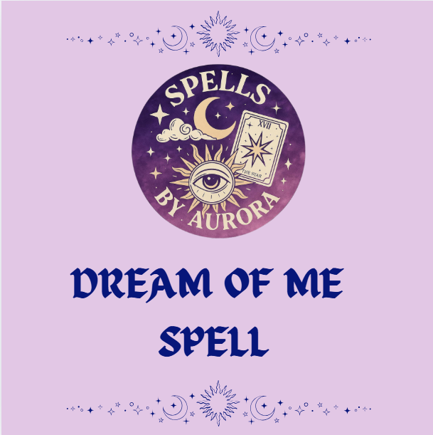 Dream Of Me Spell